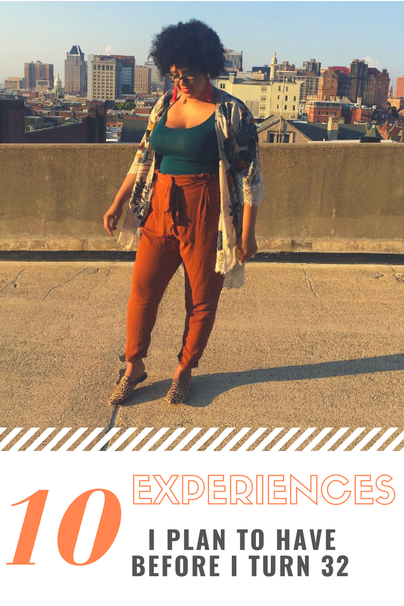10 Experiences Before 32